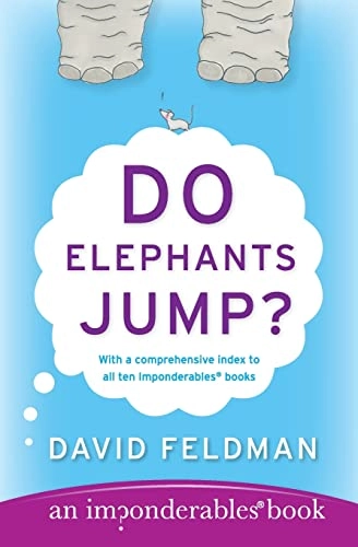 Do Elephants Jump?; David Feldman; 2005