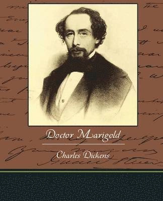 Doctor Marigold; Charles Dickens; 2009