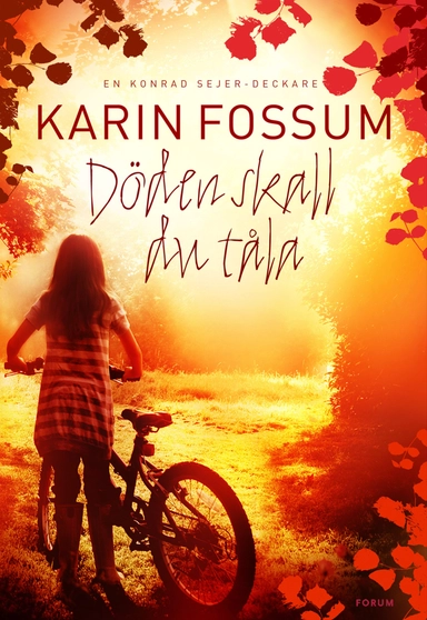 Döden skall du tåla; Karin Fossum; 2010