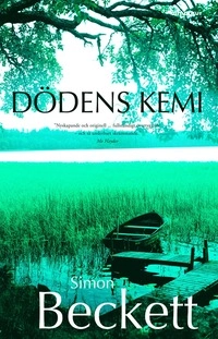 Dödens kemi; Simon Beckett; 2006