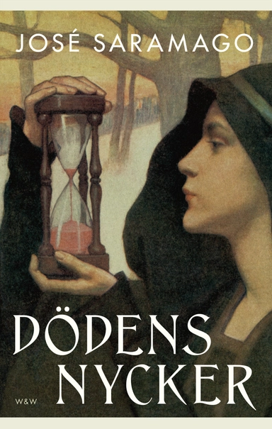 Dödens nycker; José Saramago; 2008