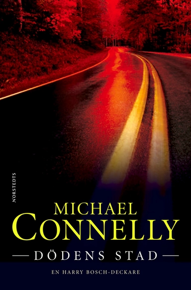 Dödens stad; Michael Connelly; 2004