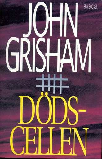 Dödscellen; John Grisham; 1995