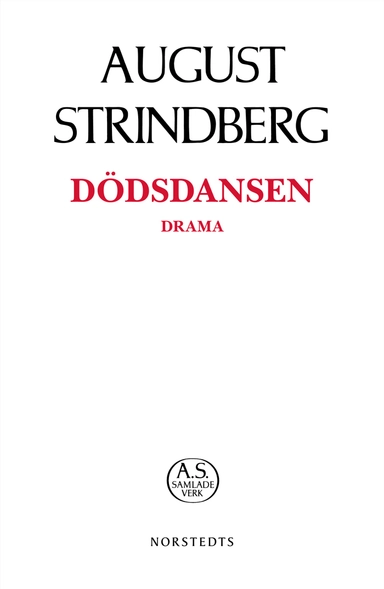 Dödsdansen; August Strindberg; 2019