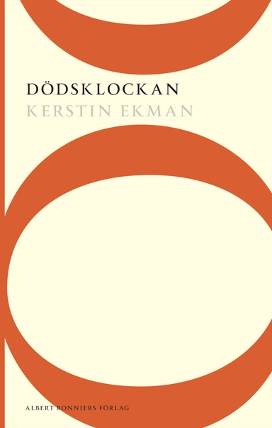 Dödsklockan; Kerstin Ekman; 2014