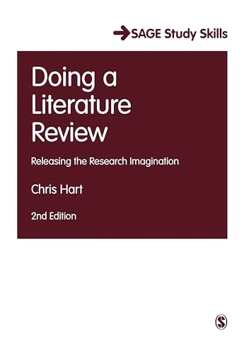 Doing a literature review : releasing the research imagination; Chris Hart; 2018