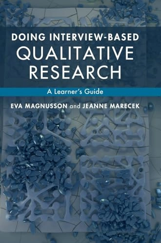 Doing interview-based qualitative research : a learner's guide