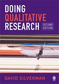 Doing qualitative research : a practical handbook; David Silverman; 2005