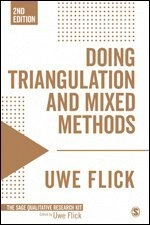 Doing triangulation and mixed methods; Uwe Flick; 2018