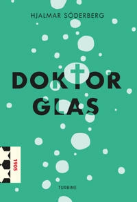 Doktor Glas; Hjalmar Söderberg; 2023