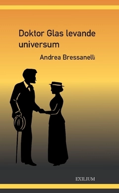 Doktor Glas levande universum; Andrea Bressanelli; 2017