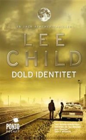 Dold identitet; Lee Child; 2014