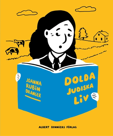 Dolda judiska liv; Joanna Rubin Dranger; 2024