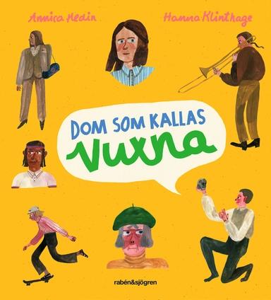 Dom som kallas vuxna; Annica Hedin, Hanna Klinthage; 2019