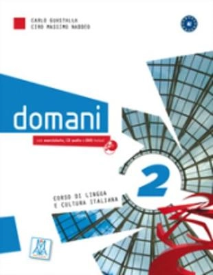 Domani : corso di lingua e cultura italiana; Carlo Guastalla; 2012