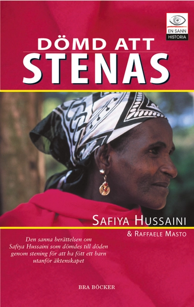 Dömd att stenas; Safiya Hussaini; 2004