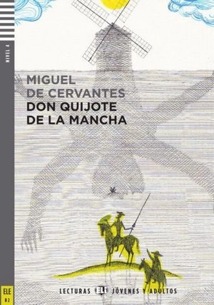 Don Quijote de la Mancha; Miguel de Cervantes; 2017