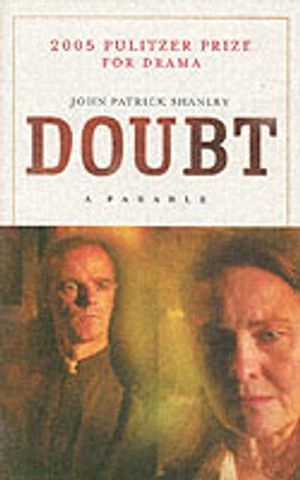 Doubt : a parable