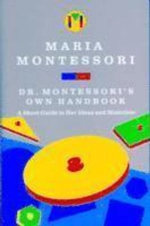 Dr. Montessori's own handbook