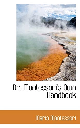 Dr. Montessori's own handbook