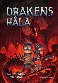Drakens håla; Ewa Christina Johansson; 2012