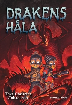 Drakens håla; Ewa Christina Johansson; 2018