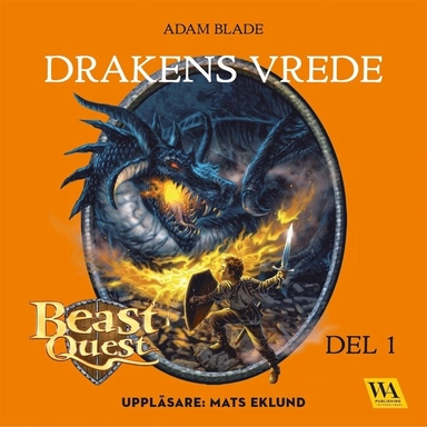 Drakens vrede; Adam Blade, Mats Eklund