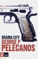 Drama city; George P. Pelecanos; 2007