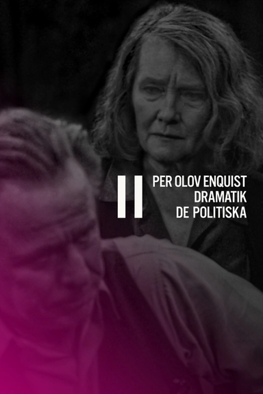 Dramatik II. De politiska; Per Olov Enquist; 2017