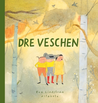 Dre veschen