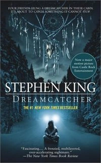 Dreamcatcher; Stephen King