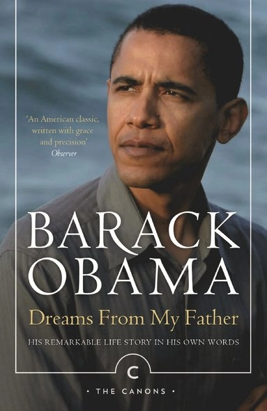 Dreams from my father : a story of race and inheritance