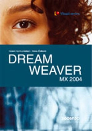 Dreamweaver MX 2004; Helen Hermundstad, Anna Östlund; 2004