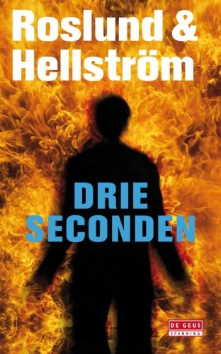Drie seconden; Anders Roslund, Börge Hellström, Jasper Popma, Wendy Prins; 2011