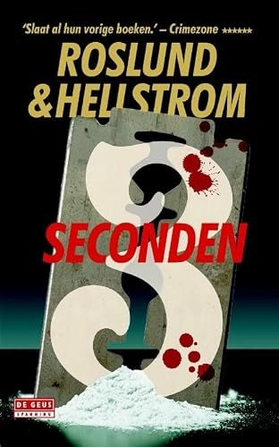 Drie seconden; Anders Roslund, Börge Hellström, Jasper Popma; 2016