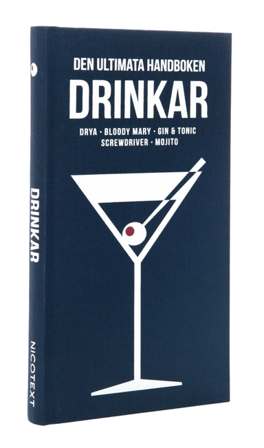 Drinkar : drya, Bloody Mary, gin & tonic, screwdriver, mojito; Sara Starkström; 2016
