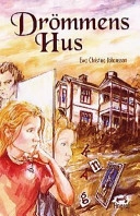 Drömmens hus; Ewa Christina Johansson; 2000