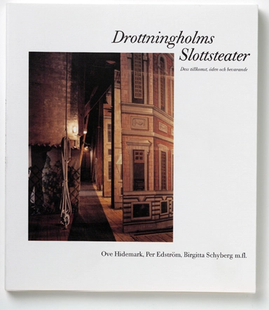 Drottningholms slottsteater; Ove Hidemark mfl; 1993