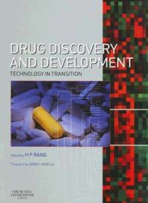 Drug discovery and development : technology in transition; Humphrey Peter Rang; 2006