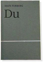 Du; Mats Furberg; 1999