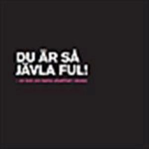 Du är så jävla ful : en bok om barns utsatthet i skolan; Skolinspektionen; 2009