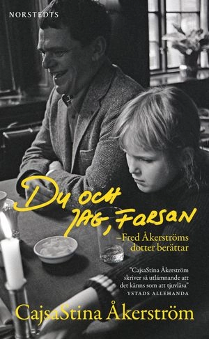 Du och jag, farsan; CajsaStina Åkerström; 2011