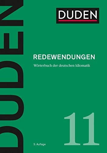 Duden - Redewendungen; Laura Neuhaus, Bibliographisches Institut Dudenredaktion; 2020
