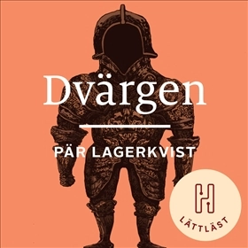 Dvärgen (lättläst); Pär Lagerkvist; 2020