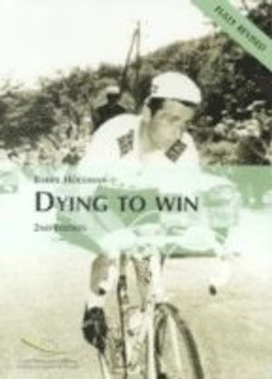 Dying to win : doping in sport and the development of anti-doping policy