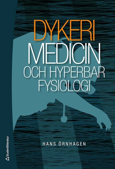 Dykerimedicin och hyperbar fysiologi; Hans Örnhagen; 2011