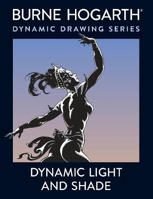 Dynamic Light and Shade; B Hogarth; 1991