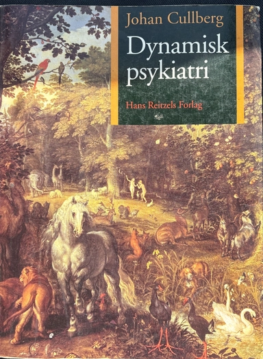 Dynamisk psykiatri i teori og praksis