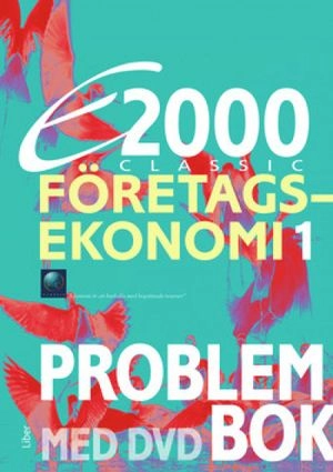 E2000 Classic Företagsekonomi 1 Problembok