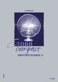 E2000 Compact Småföretag A Lösningar; Jan-Olof Andersson, Cege Ekström, Jöran Enqvist, Rolf Jansson; 2009